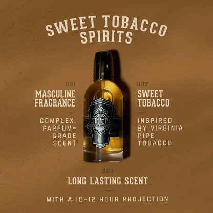 Sweet Tobacco Spirits