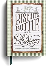 Biscuits, Butter & Blessings
