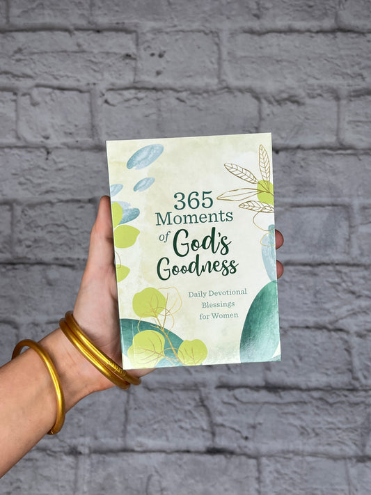 365 Moments of God's Goodness
