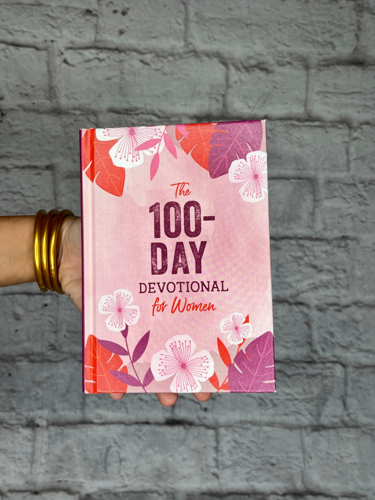 The 100 - Day Devotional for Women